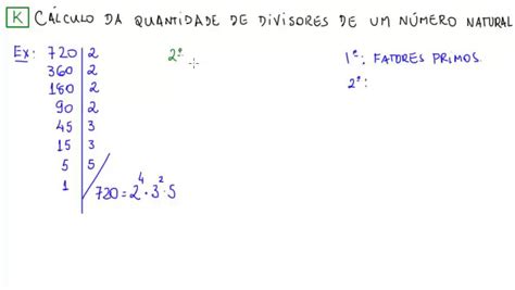 Cálculo Da Quantidade De Divisores De Um Número Natural Matemática