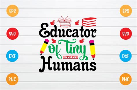 Educator Of Tiny Humans Svg Graphic By DIGITAL DESIGN SHOP BD