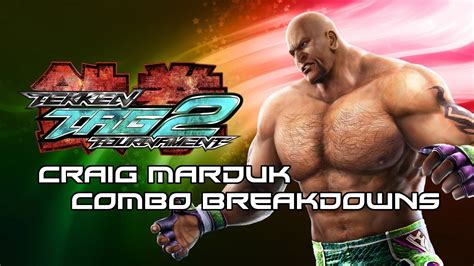 Tekken Tag Marduk Combo Breakdowns Youtube