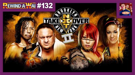 Rewind A Wai Nxt Takeover Brooklyn Ii Post Wrestling