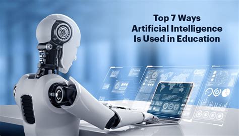 Top Ways Artificial Intelligence Is Used In Education How To Learn