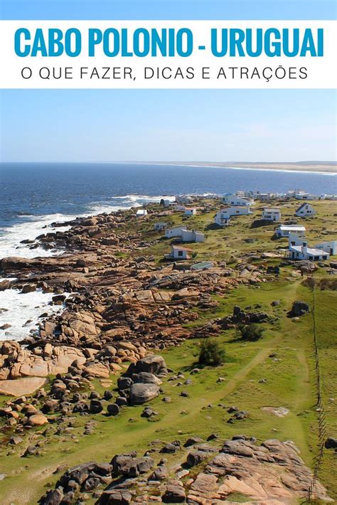 Cabo Polonio Uruguai O que fazer como chegar e mais dicas América