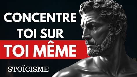 Concentre toi sur toi même au quotidien Stoïcisme YouTube