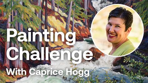 Painting Challenge With Caprice Hogg Mastrius Mentor Paint Along