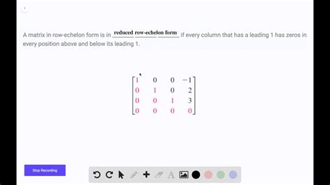 Solved A Matrix In Row Echelon Form Is In If Every Column That Has A