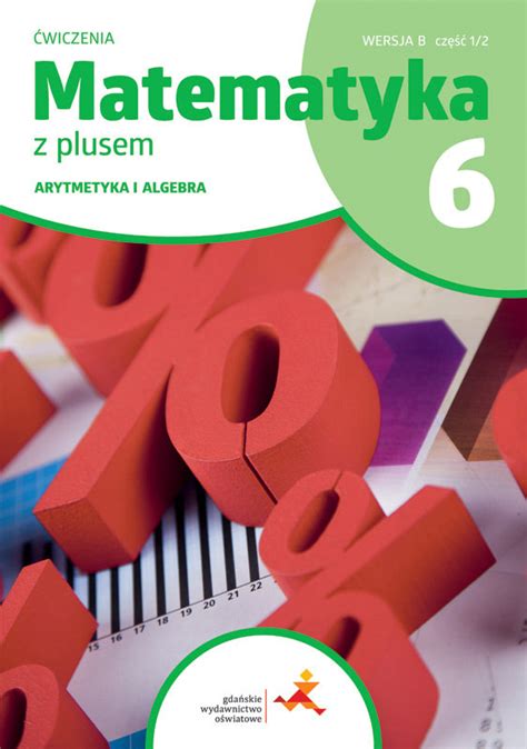 Matematyka Z Plusem Wiczenia Dla Klasy Arytmetyka Wersja B Cz