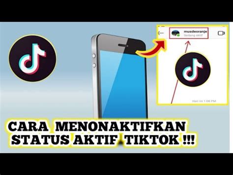 CARA MENONAKTIFKAN STATUS AKTIF TIKTOK YouTube