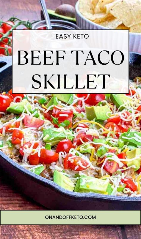 Easy Keto Beef Taco Skillet On And Off Keto