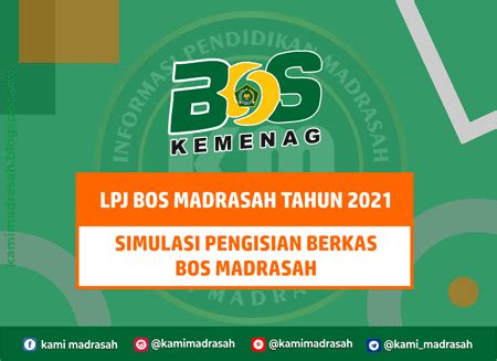 Panduan Pengisian LPJ BOS Madrasah Tahun 2021 Kami Madrasah