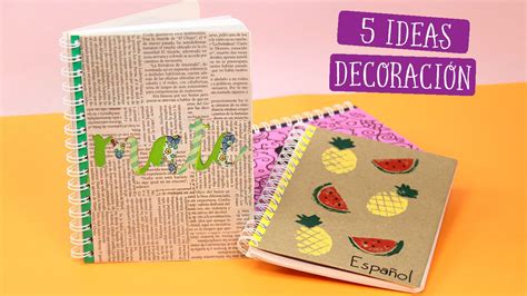 Ideas Para Decorar Tus Cuadernos Regreso A Clases Cuadernos