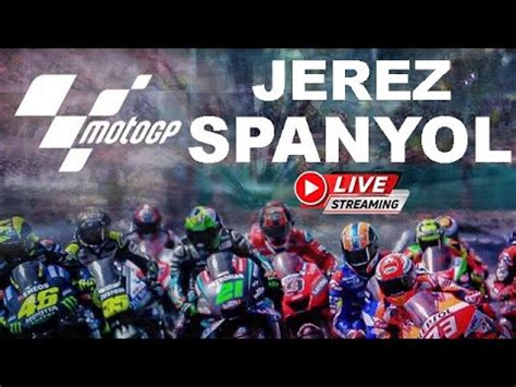 Live MotoGP Hari Ini Spanyol Circuit Jerez Minggu 30 April 2023 YouTube