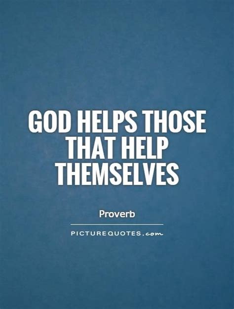 God Helps Those Who Help Themselves Bible Quote Shortquotes Cc