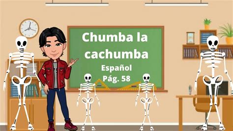 Chumba la cachumba 2 Grado Español Pág 58 YouTube