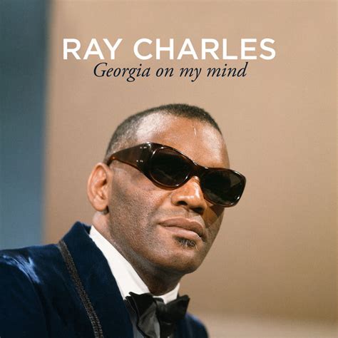 Georgia On My Mind Original Master Recording By Ray Charles On Tidal