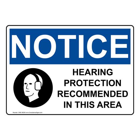 OSHA Sign NOTICE Hearing Protection Recommended PPE