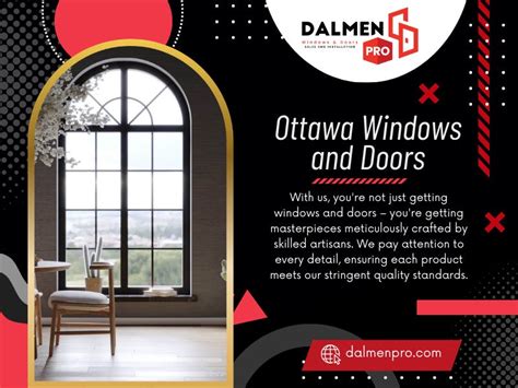 Windows And Doors Ottawa Crafted For Comfort Discover Ottawas By Dalmen Pro Windows And