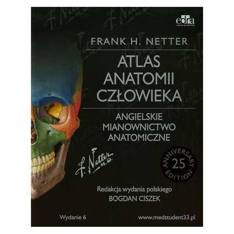 Atlas Anatomii Cz Owieka Angielskie Mianownictwo Anatomiczne Manada Pl