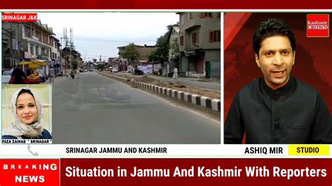 Situation In Jammu And Kashmir With Reporters Youtube