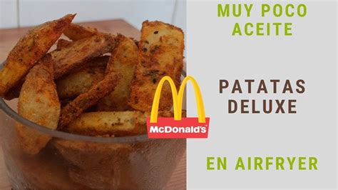 PATATAS DELUXE Al Estilo MCDONALDS Muy Poco Aceite Receta FREIDORA DE