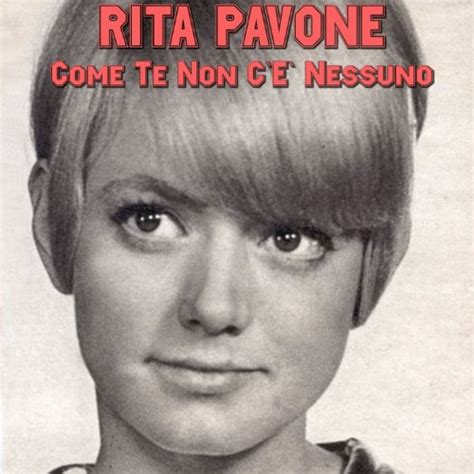 Come te non c è nessuno by Rita Pavone on Amazon Music Amazon