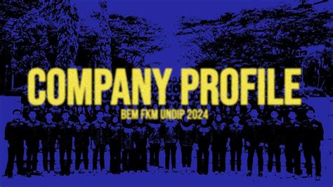 COMPANY PROFILE BEM FKM UNDIP 2024 YouTube