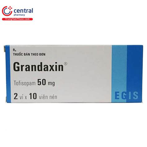 [CHÍNH HÃNG] Thuốc Grandaxin 50mg - Điều trị chứng lo âu, lãnh cảm