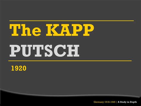 Ppt The Kapp Putsch Powerpoint Presentation Free Download Id5063824