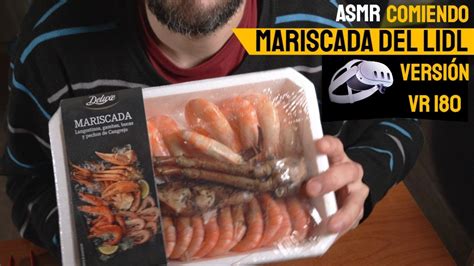 ASMR VR180 COMIENDO Mariscada Del LIDL YouTube