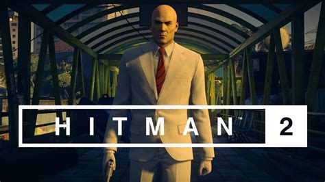 HITMAN 2 trailer shows that the “The World Is Yours”, first Elusive Target available tomorrow ...