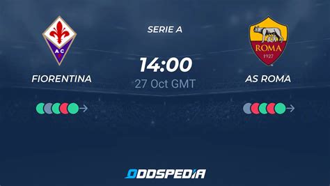 Fiorentina Vs AS Roma Predictions Odds Live Score Stats