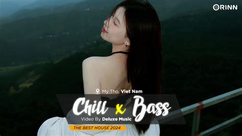 House Lak Tiktokmixtape House Lak Deep House Chill Bassnh C Tr Remix Hot Tiktok