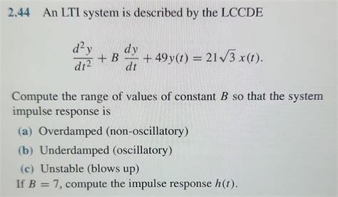 Solved 2 44 An LTI System Is Described By The LCCDE