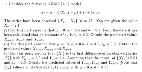 1 Consider The Following ARMA 1 1 Model The Series Chegg