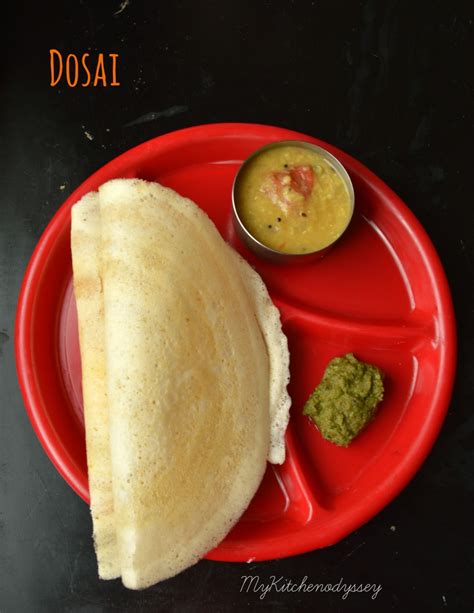 Dosai South Indian Breakfast Easy Dosa Recipe