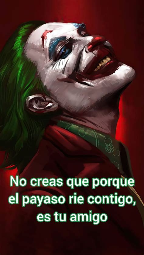 El Payaso Rie Frases Confianza Payasos Dichos Y Frases