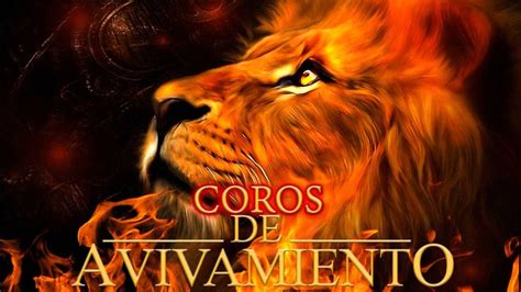 Coros De Avivamiento Y Fuego Pentecostal Minutos De Coritos