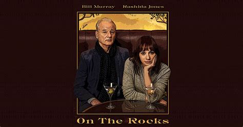 Bill Murray and Rashida Jones Add Another Shot to ‘On the Rocks ...