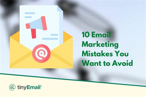 Email Marketing Mistakes You Want To Avoid Tinyemail Marketing