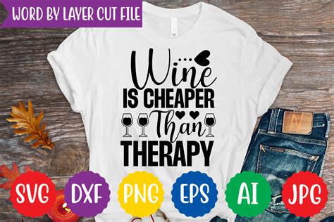 Wine Is Cheaper Than Therapy Svg Design Graphic By Digitalart