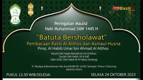 Maulid Nabi Muhammad Saw H Majelis Dzikir Ratib Al Atthos Dan