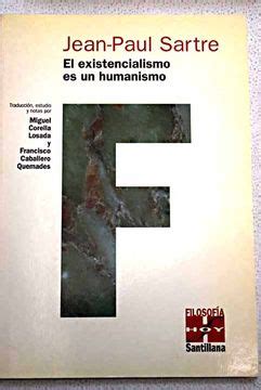 Libro El Existencialismo Es Un Humanismo De Sartre Jean Paul Buscalibre