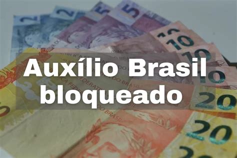 Por que meu Auxílio Brasil foi bloqueado Veja como resolver DCI