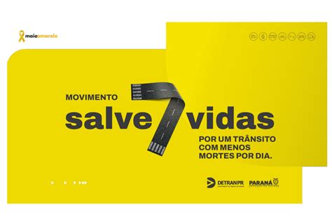 Detran Pr Lan A Programa O De A Es Para A Campanha Maio Amarelo