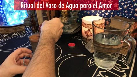 Ritual Del Vaso De Agua Para El Amor Muy Efectivo Pru Balo