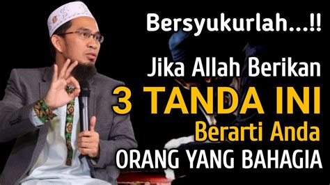 Jika Allah Berikan 3 Tanda Ini Berarti Anda Orang Yang Bahagia