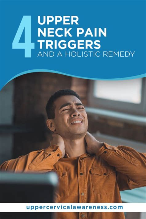 4 Upper Neck Pain Triggers and a Holistic Remedy