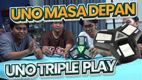 Main Uno Triple Play Tiga Kali Lebih Seru Dan Menantang YouTube