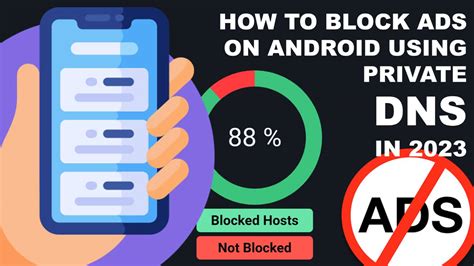 How To Block Ads On Android Using Private Dns In 2023