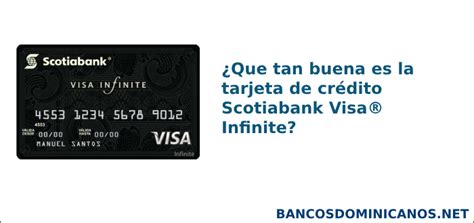 Que tan buena es la tarjeta de crédito Scotiabank Visa Infinite