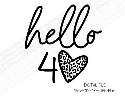 Hello Forty Svg 40th Birthday Svg Birthday T Svg 40 Etsy